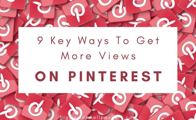 9-Key-Ways-to-Get-More-Views-on-Pinterest 9 Key Ways to Get More Views on Pinterest