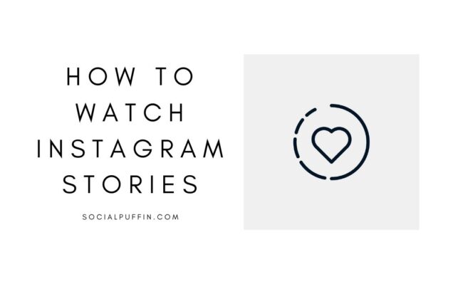 How to Watch Instagram Stories How to Watch Instagram Stories
