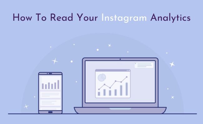 How To Read Your Instagram Analytics How To Read Your Instagram Analytics