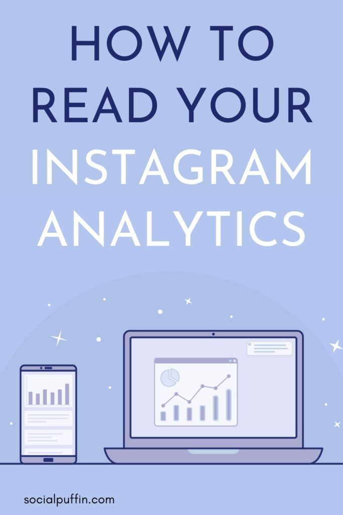 How To Read Your Instagram Analytics - A Simple Guide
