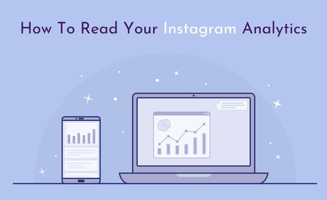 How To Read Your Instagram Analytics How To Read Your Instagram Analytics
