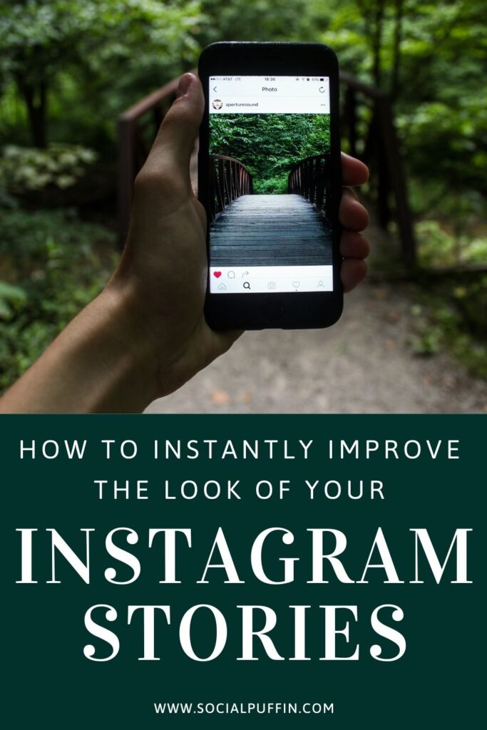 How to Instantly Improve the Look of Your IG Stories