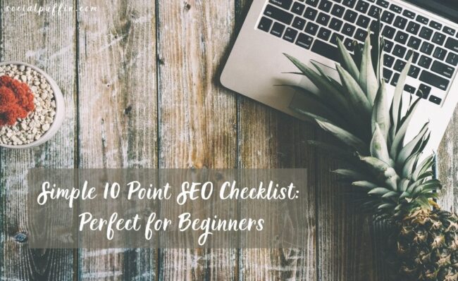 10 Point SEO Checklist Perfect for Beginners 10 Point SEO Checklist Perfect for Beginners