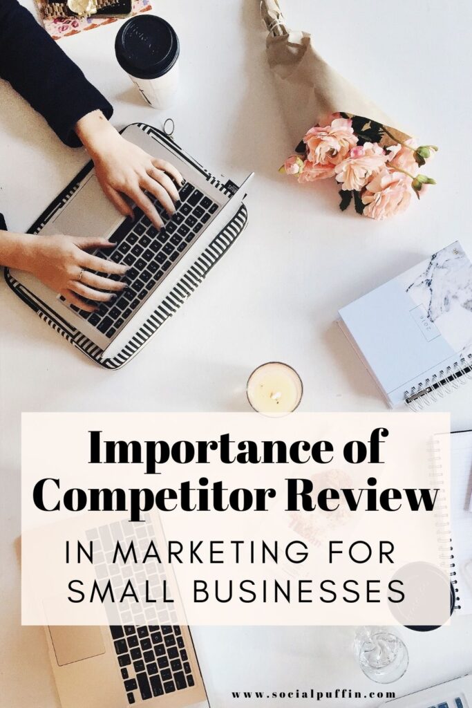 The Importance of Competitor Review in Small Business Marketing
