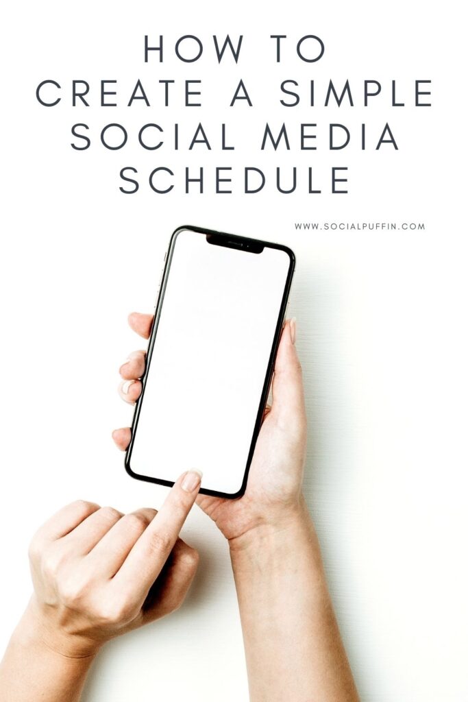 How To Create A Simple, But Brilliant, Social Media Schedule