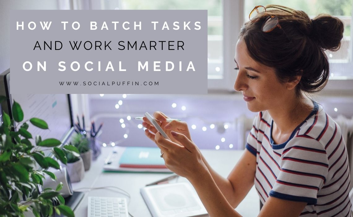 How to Batch Tasks on Social Media How to Batch Tasks on Social Media