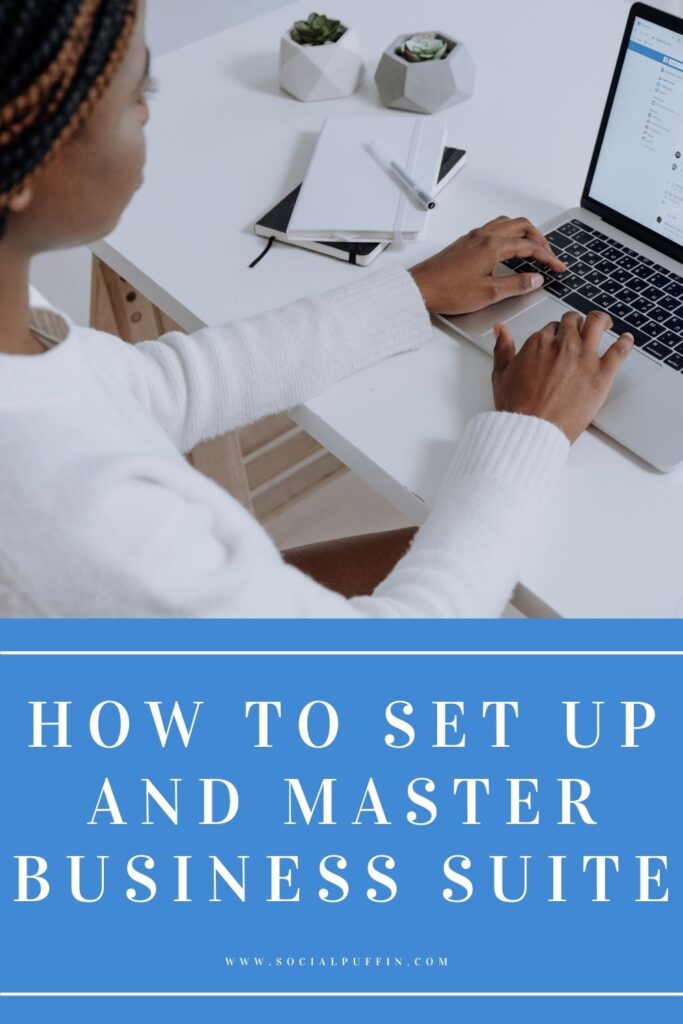 How to Set Up and Master Business Suite